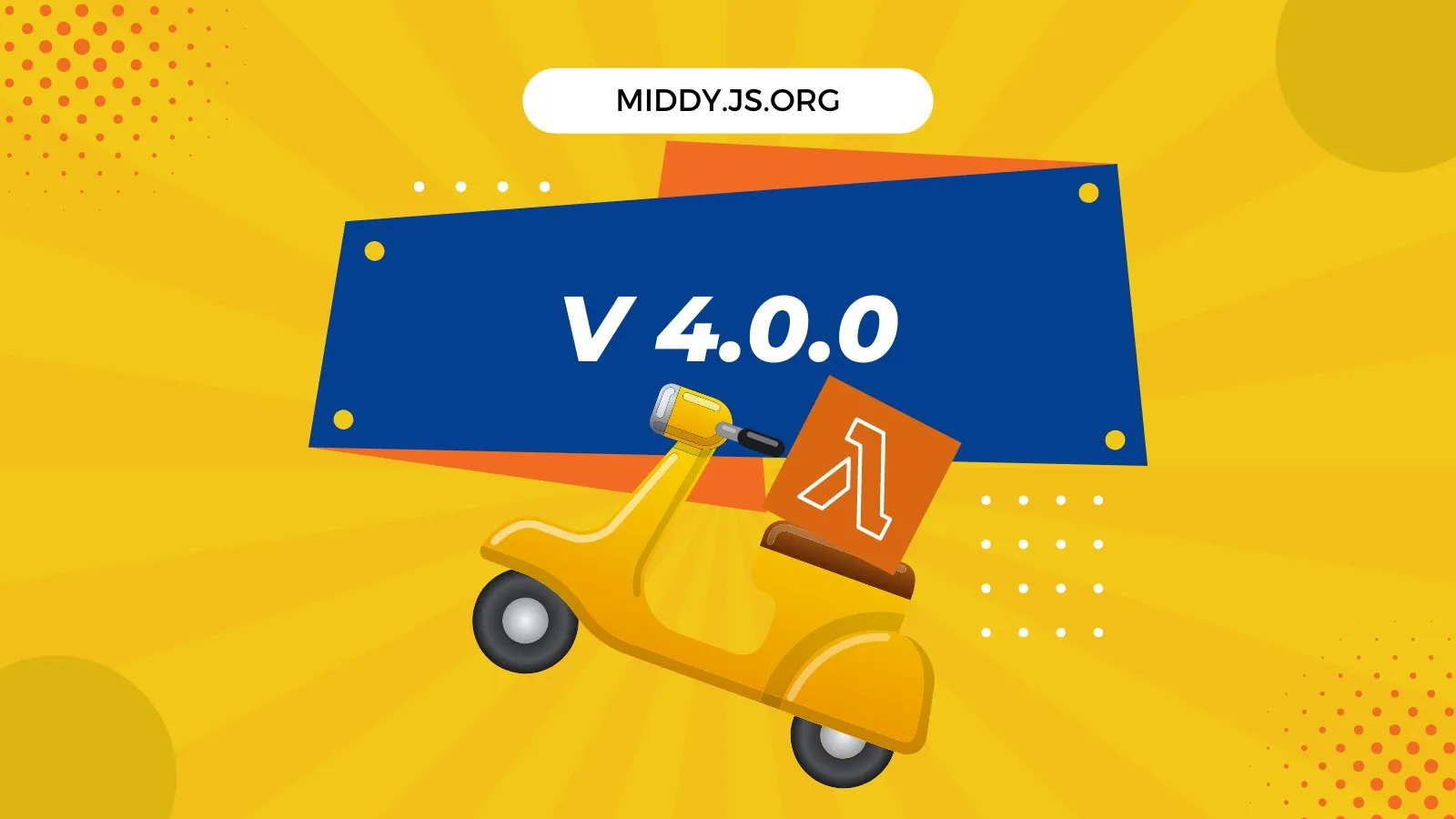 Middy v4.0.0 published in 2022